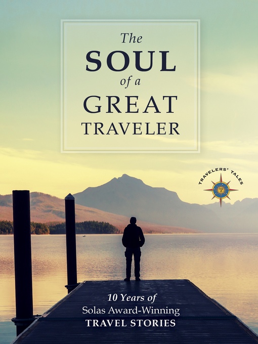 Title details for The Soul of a Great Traveler by James O'Reilly - Available